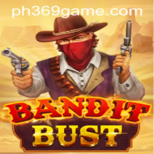 Discover BanditBust: The Thrilling New Game with PH369 Adventure