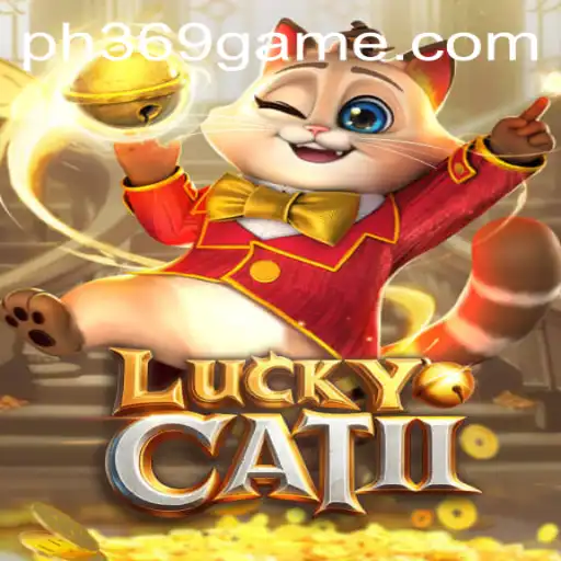 Discover the Thrills of LuckyCatII: A Game Like No Other