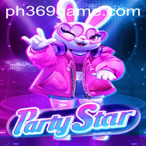 Exploring the Thrilling World of PartyStar: A Deep Dive into the Game Featuring PH369