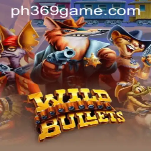 Exploring the Dynamics of WildBullets: The Thrilling World of PH369