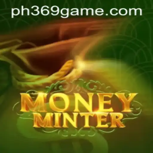 The Engaging World of MoneyMinter and Its Connection to PH369