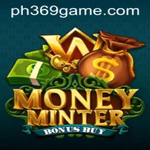 Exploring MoneyMinterBonusBuy: A Comprehensive Guide to the Captivating Game