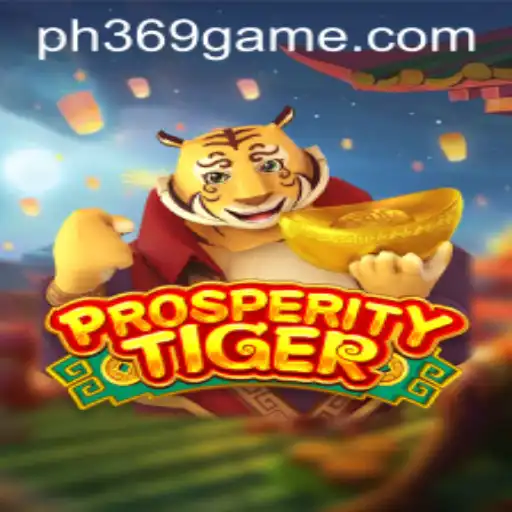 Discover the Exciting World of ProsperityTiger: Unravel the Mysteries of PH369