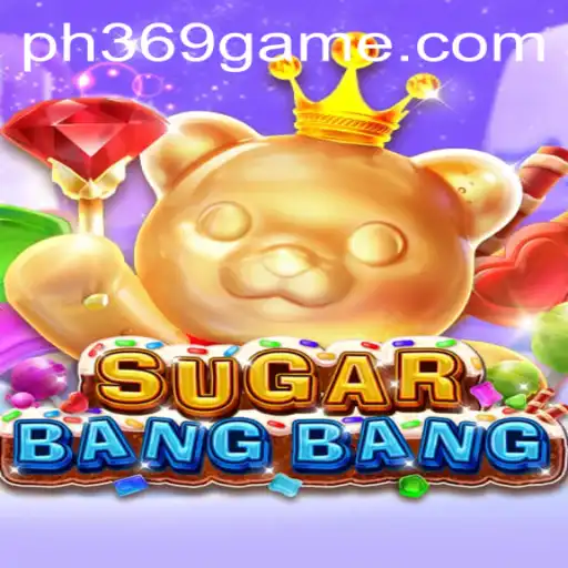 Exploring the Thrill of SUGARBANGBANG: A Strategic Delight