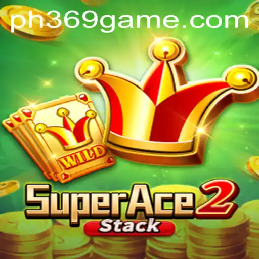 Game On: Explore the Thrills of SuperAce2 with PH369 Strategy